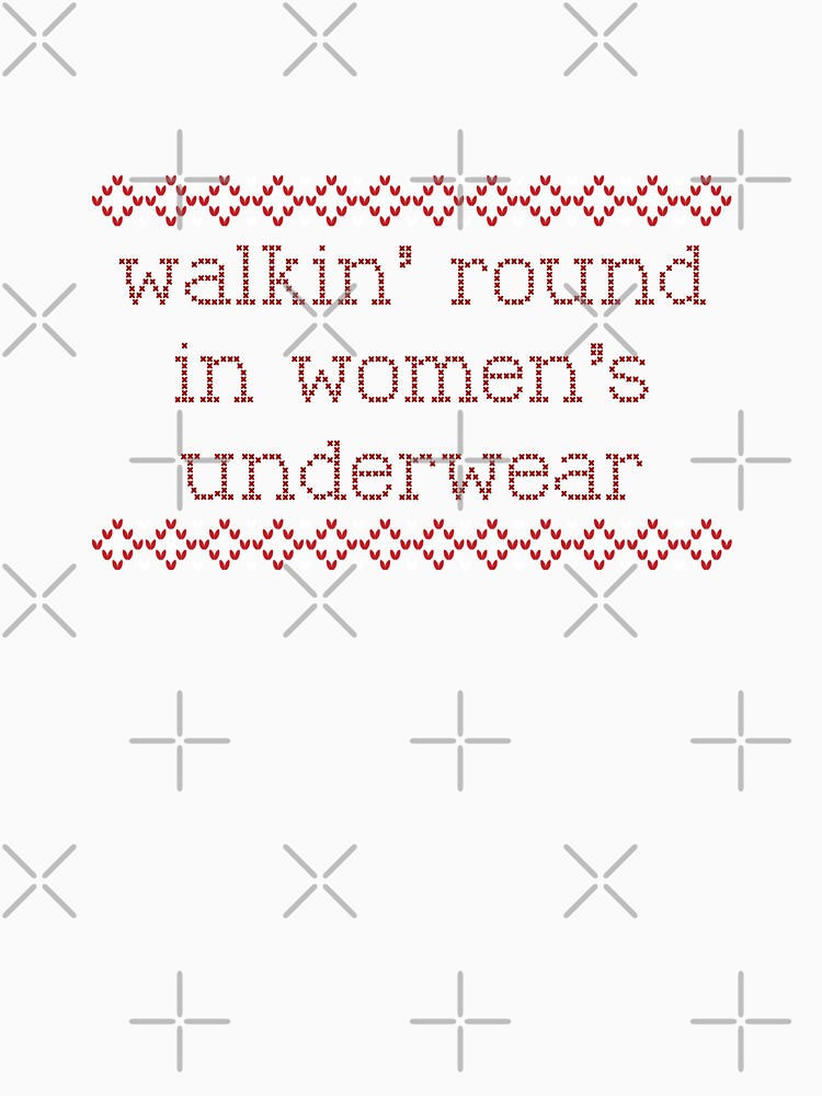 Walkin' Round In Women's Underwear by HiDB
