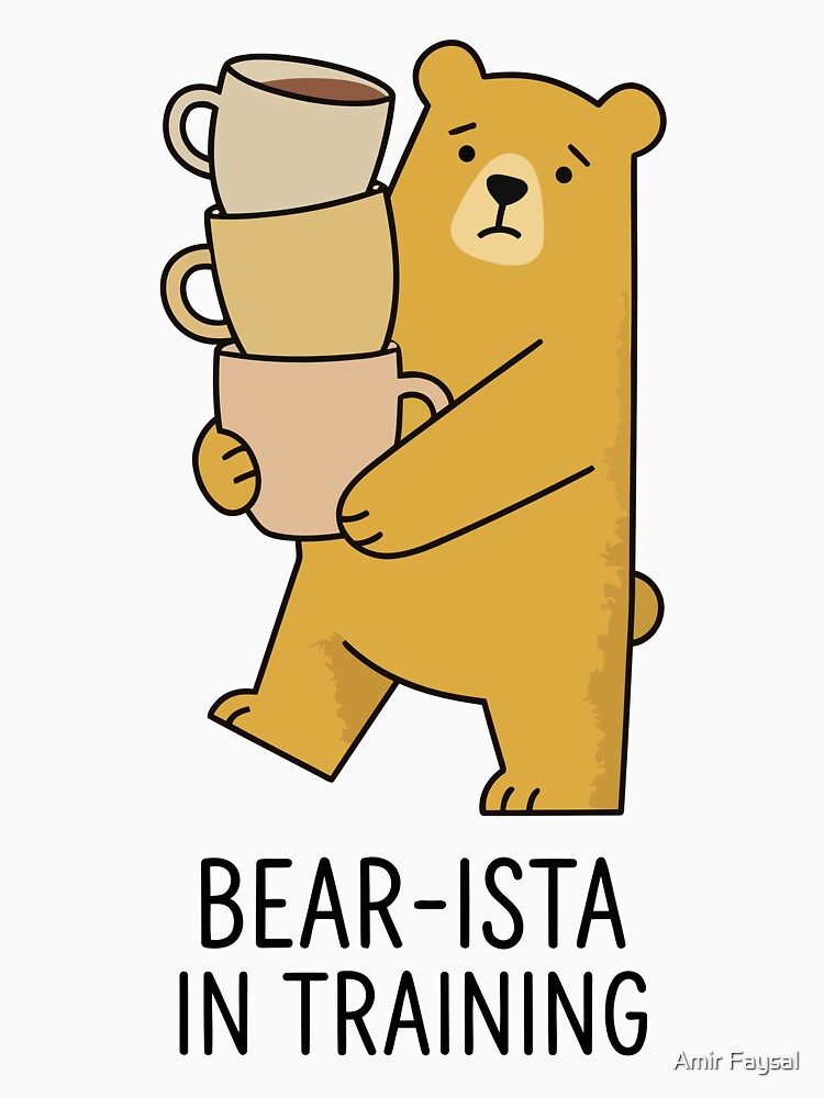 Bear-Ista In Training Cute Bear Stacking Coffee Cups by Amir Faysal