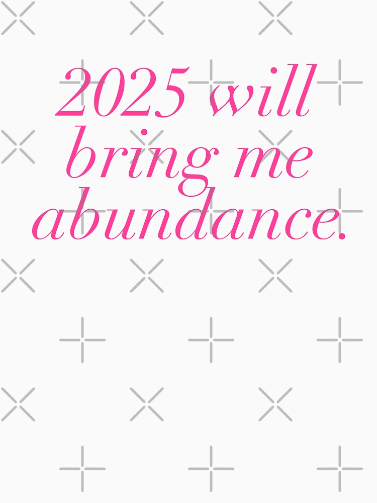 2025 abundance by jtckr