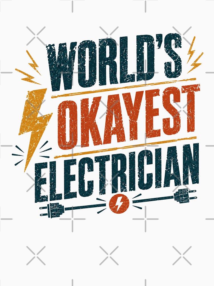 World's Okayest Electrician Funny Electrical Worker Gift by JonesFlora2025