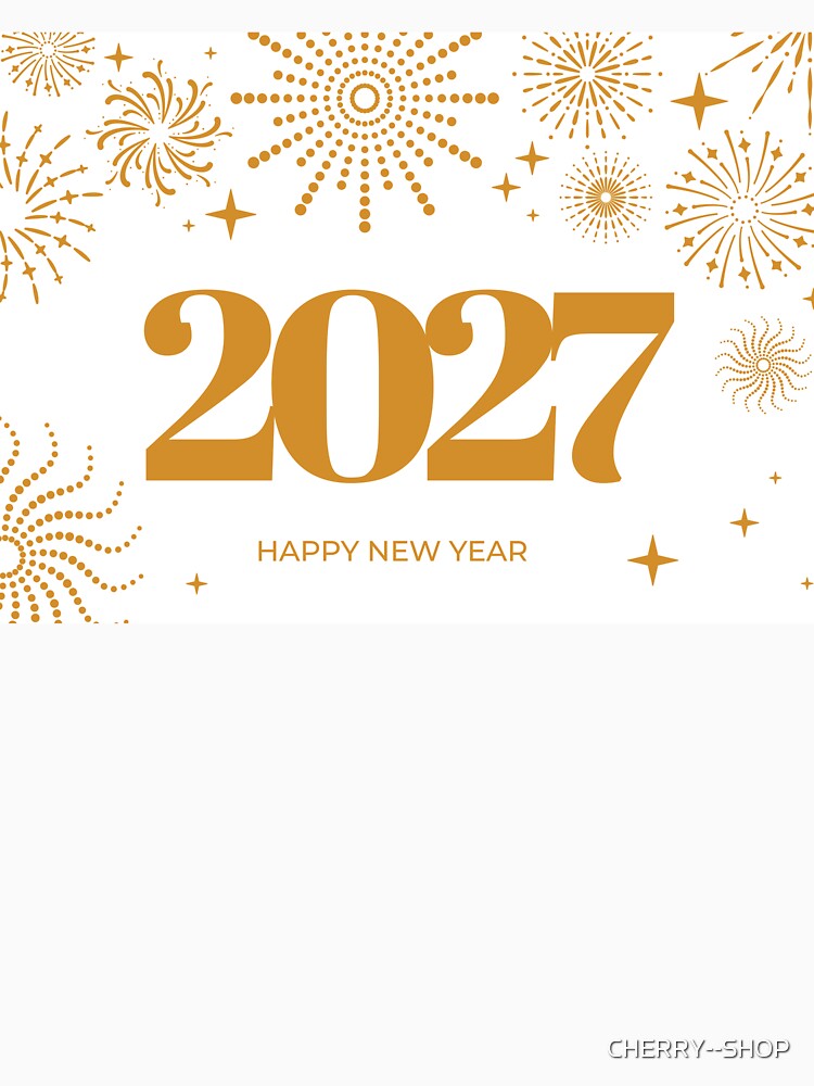 2027 Happy New Year, Fireworks Explosions by CHERRY--SHOP