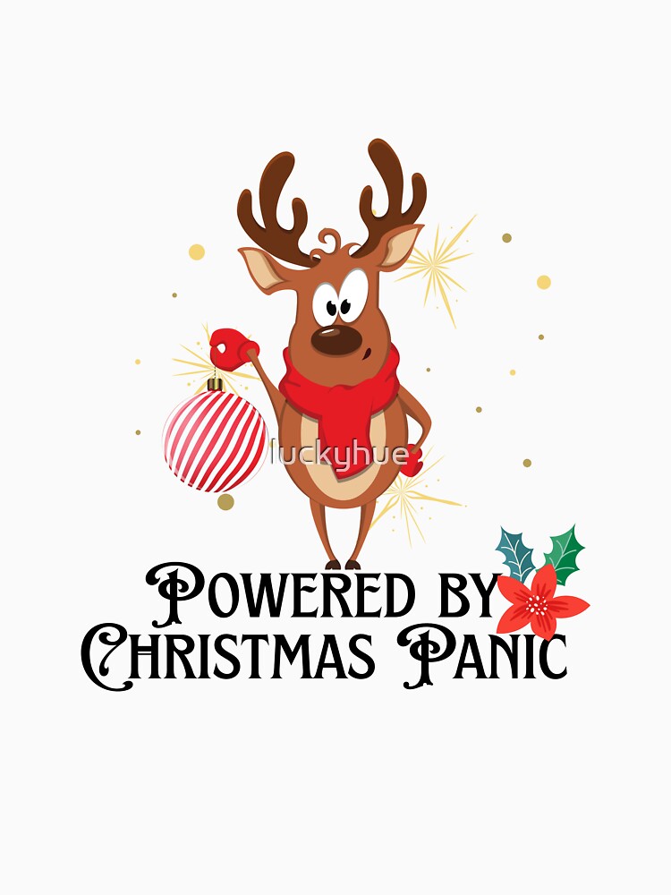 Funny Christmas Reindeer | Cute Holiday Deer with Ornament Design Powered by Christmas Panic by luckyhue