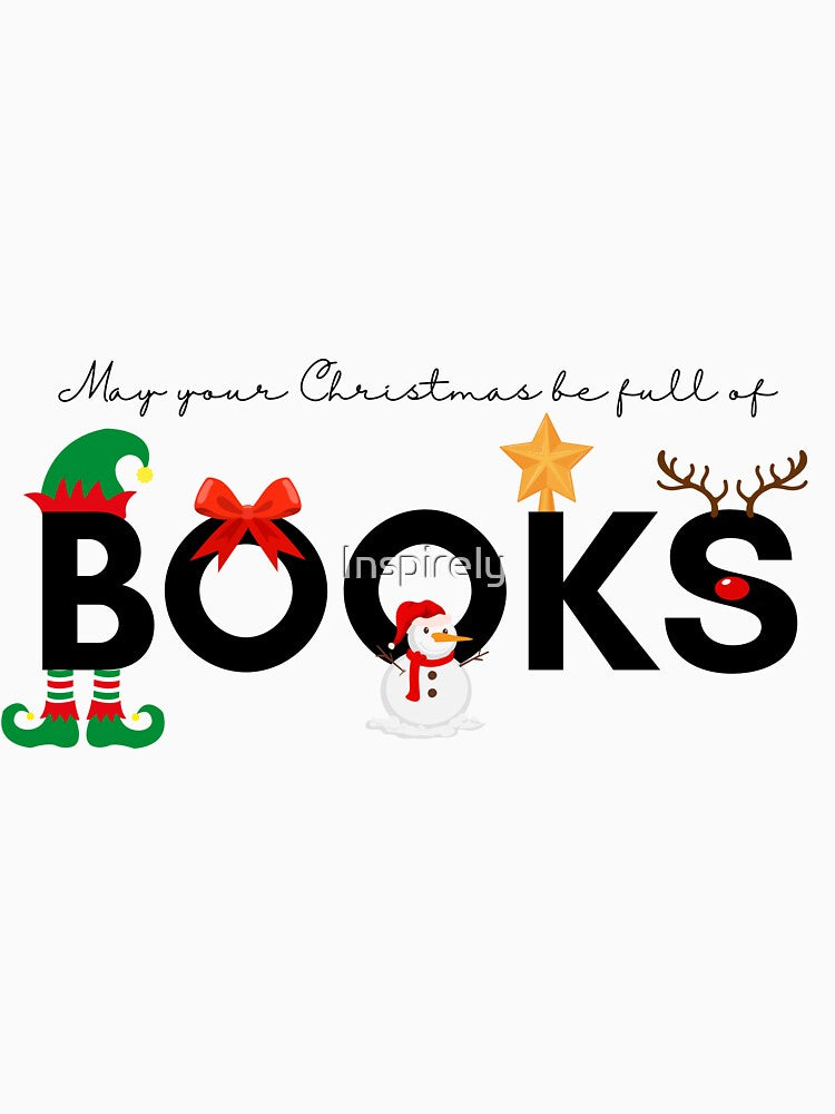 May your Christmas be full of BOOKS by Inspirely