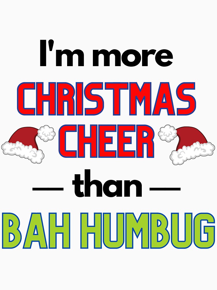 Christmas Cheer Not Bah Humbug by StormyMuse