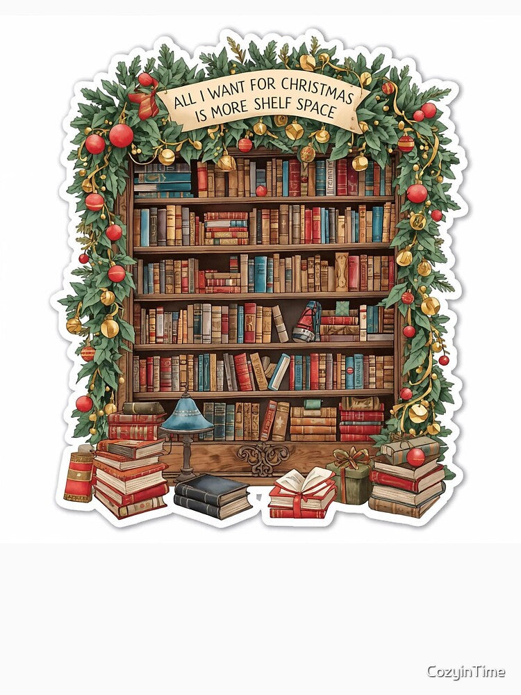 All I Want for Christmas Is More Shelf Space by CozyinTime