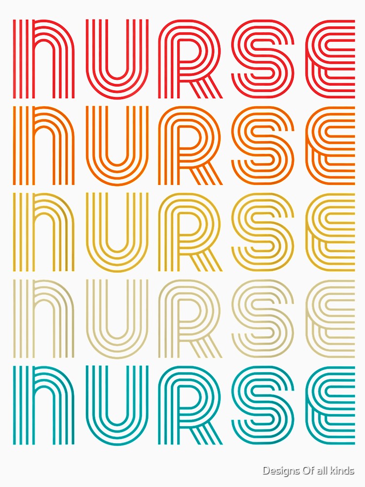Colorful Retro Nurse - Nursing by Designs Of all kinds