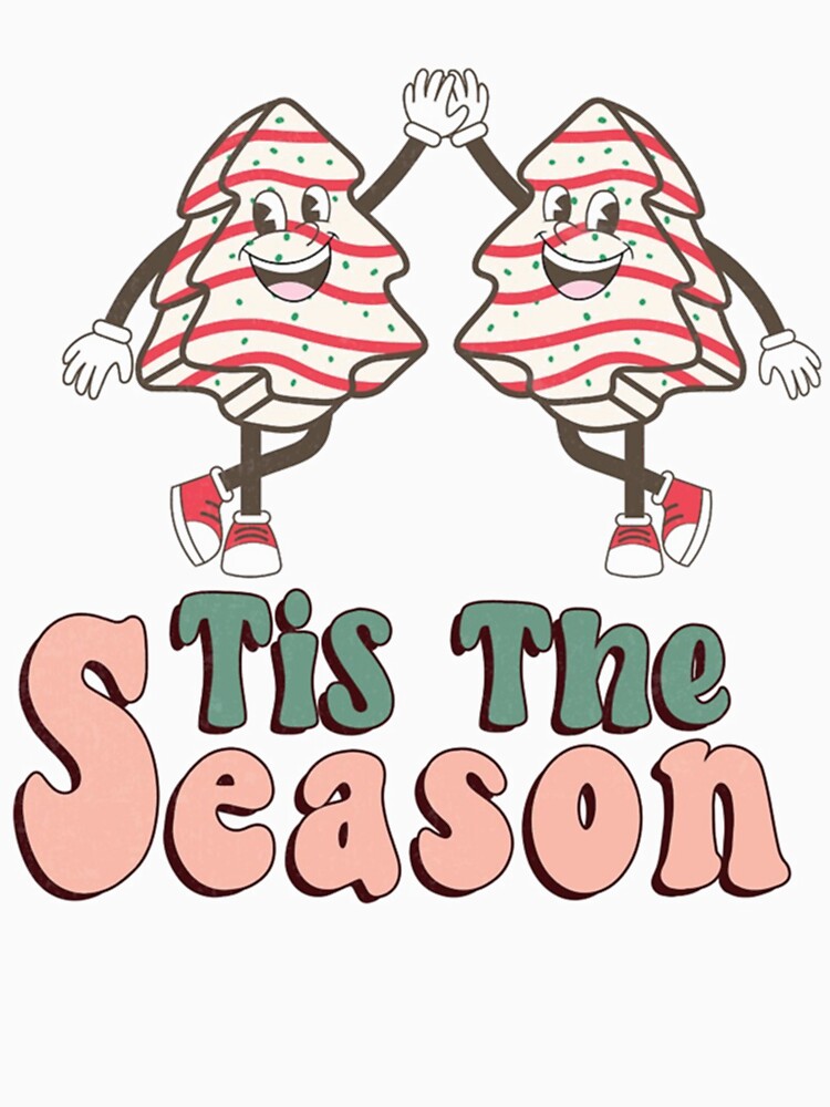 Little Tis_ The Season Christmas Tree Cakes Debbie Becky Jen by JagatapStore