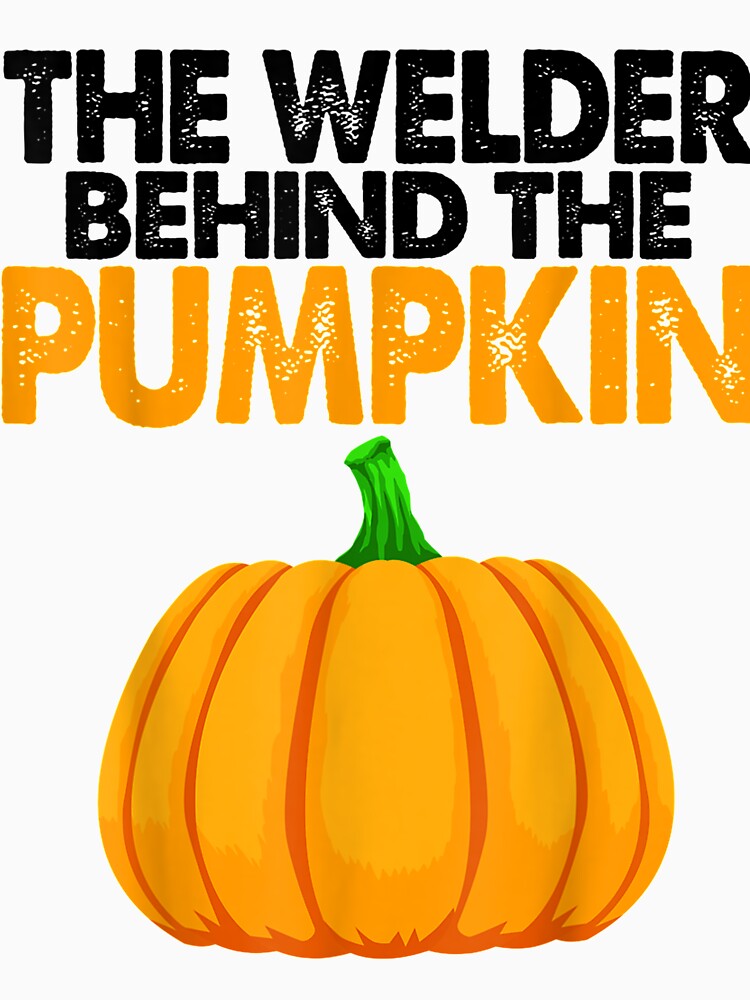 The Welder Behind Pumpkin by GeniusDesignArt
