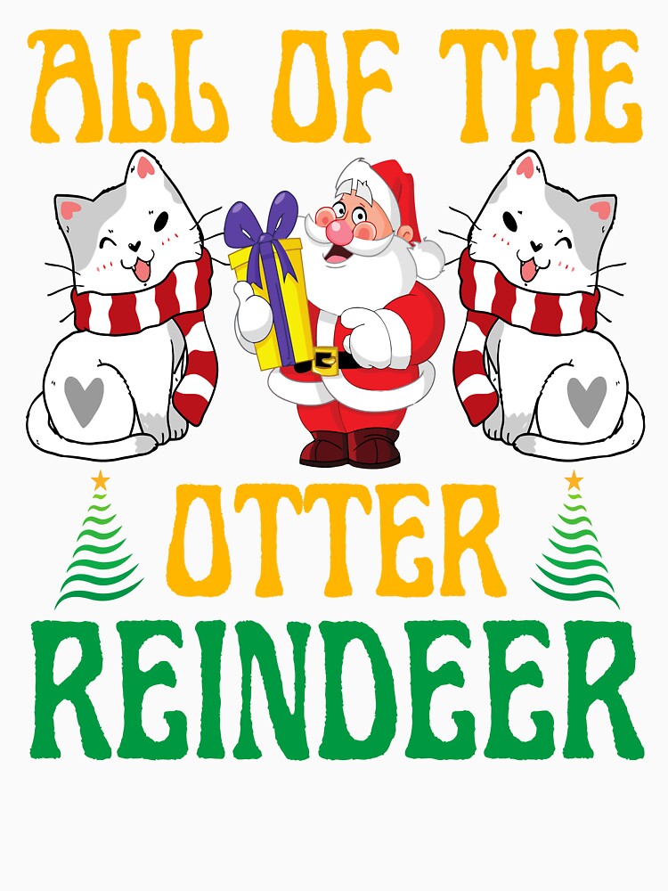 All of the otter reindeer by Adrianne8429