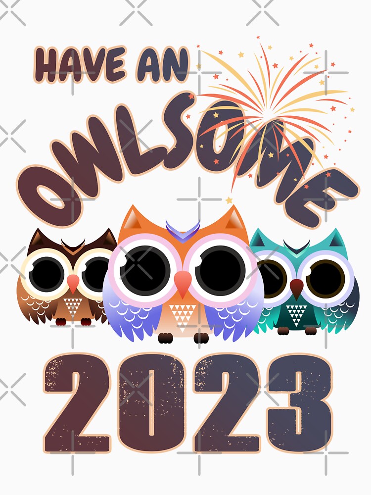 Have An Owlsome 2023 by my-green-gecko