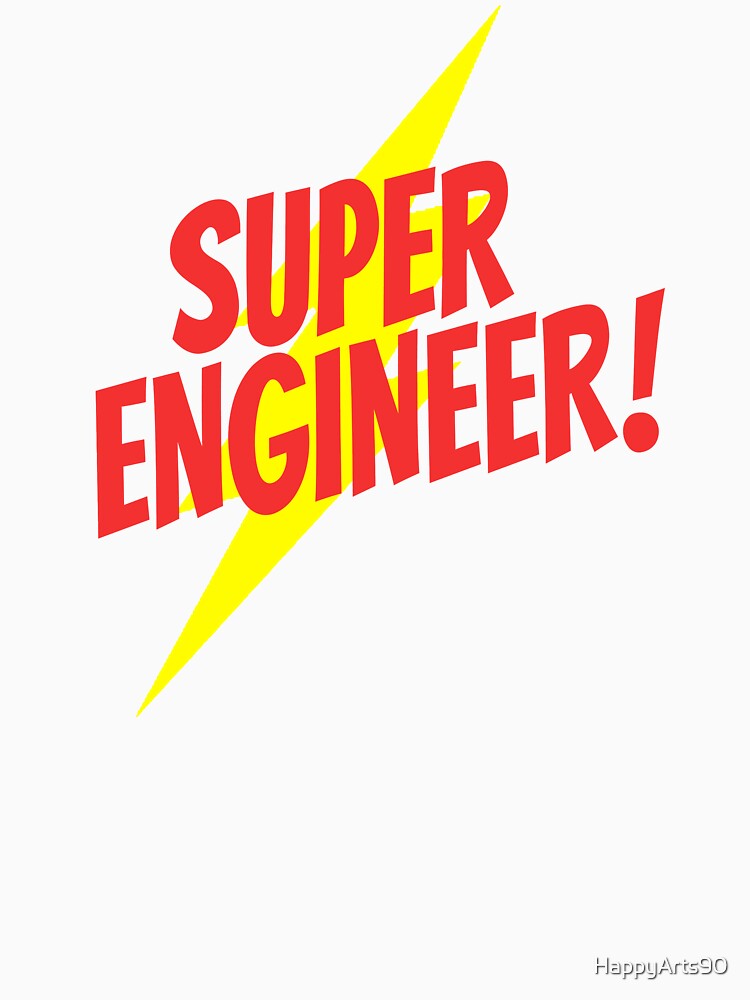 I am a Super Engineer hhh by HappyArts90