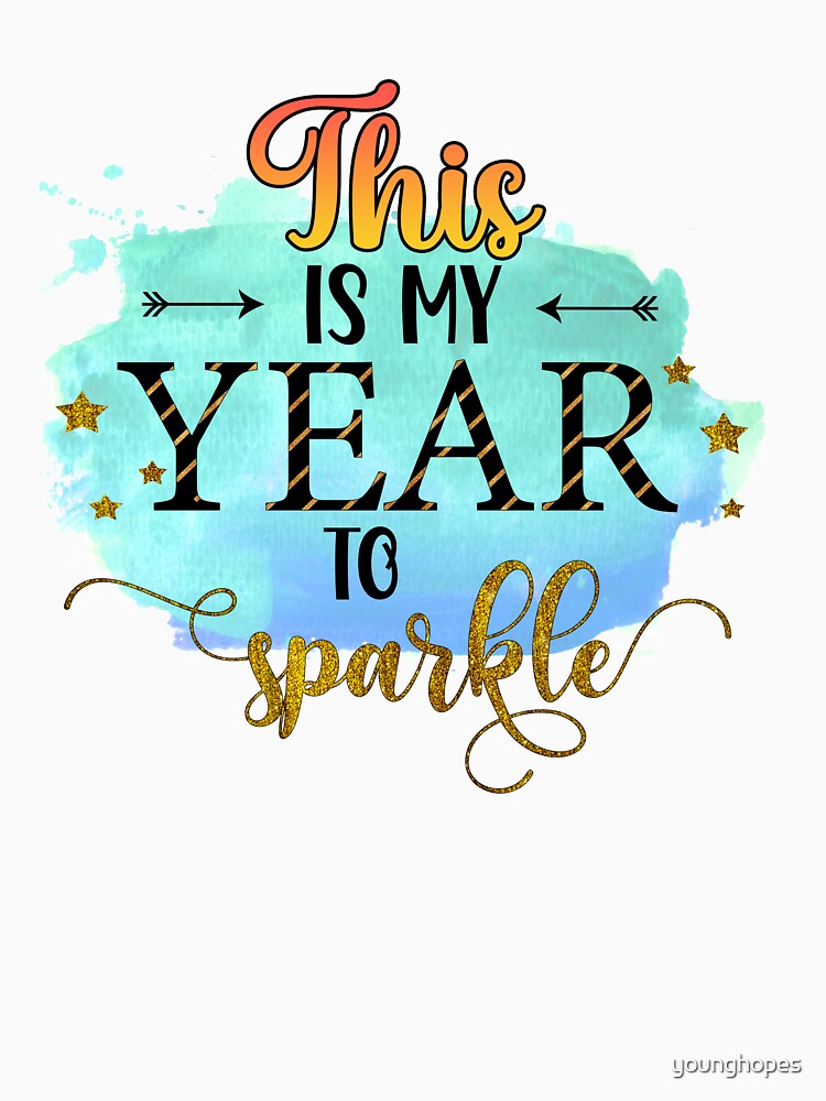 This is My Year to Sparkle- Happy New Year Gifts by younghopes