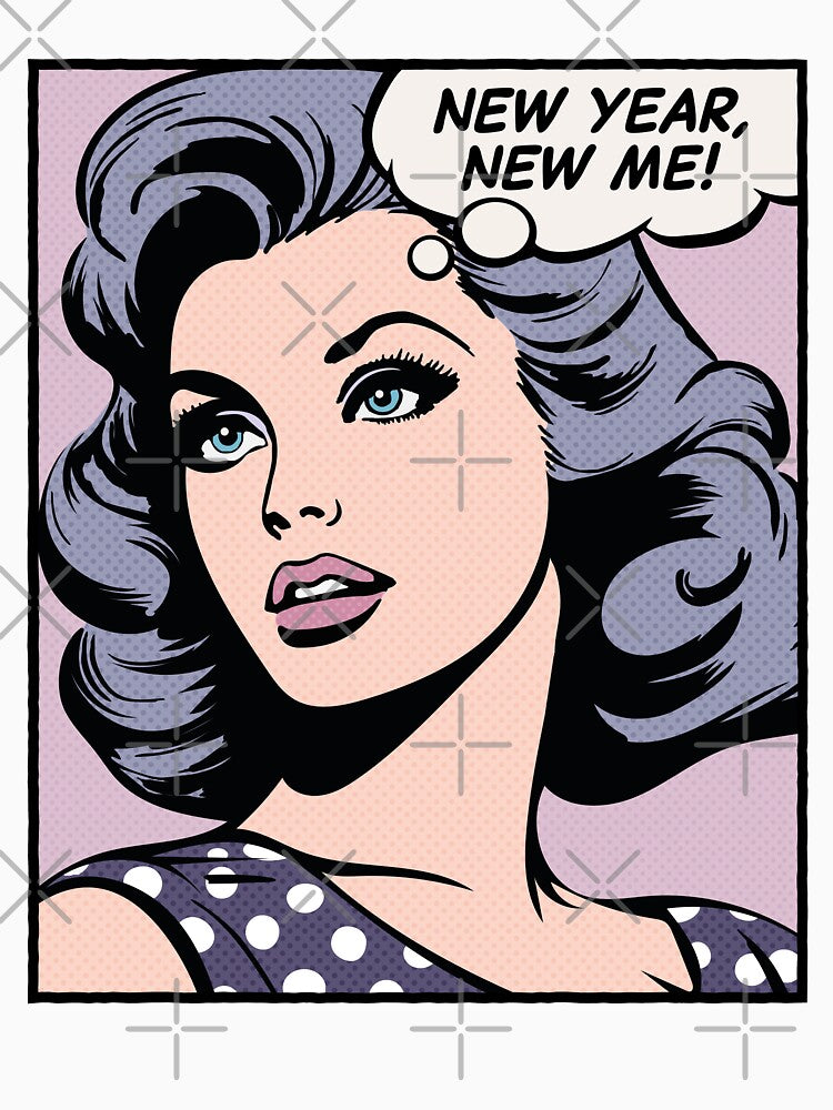 New Year, New Me! Pop art girl by PaulSDesign