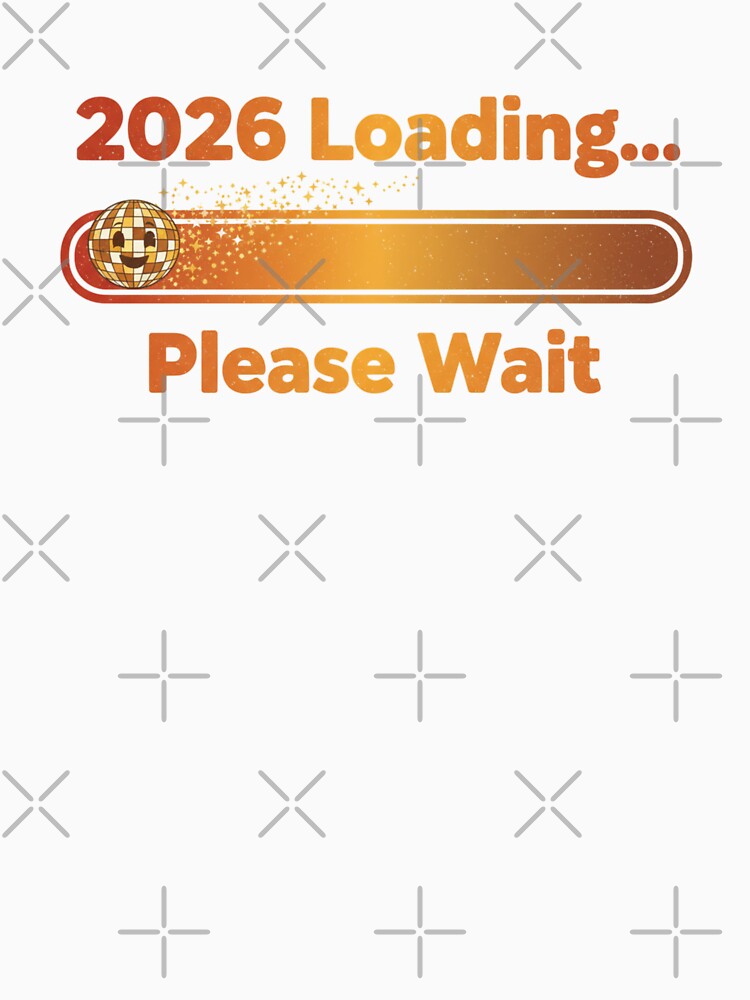 2026 Loading Retro Tech Vintage New Year Design by DIRTYSKETCHH