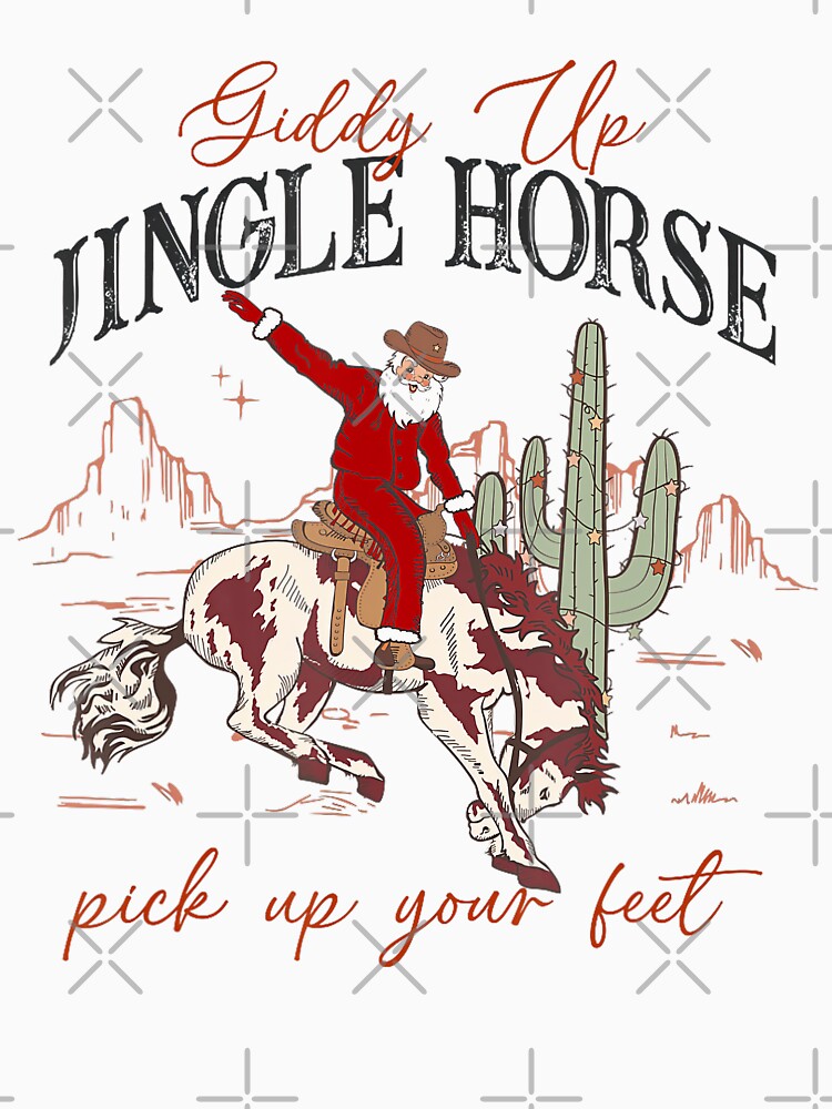 Giddy Up Jingle Horse Pick Up Your Feet Santa Cactus Xmas by NetlandWewerka