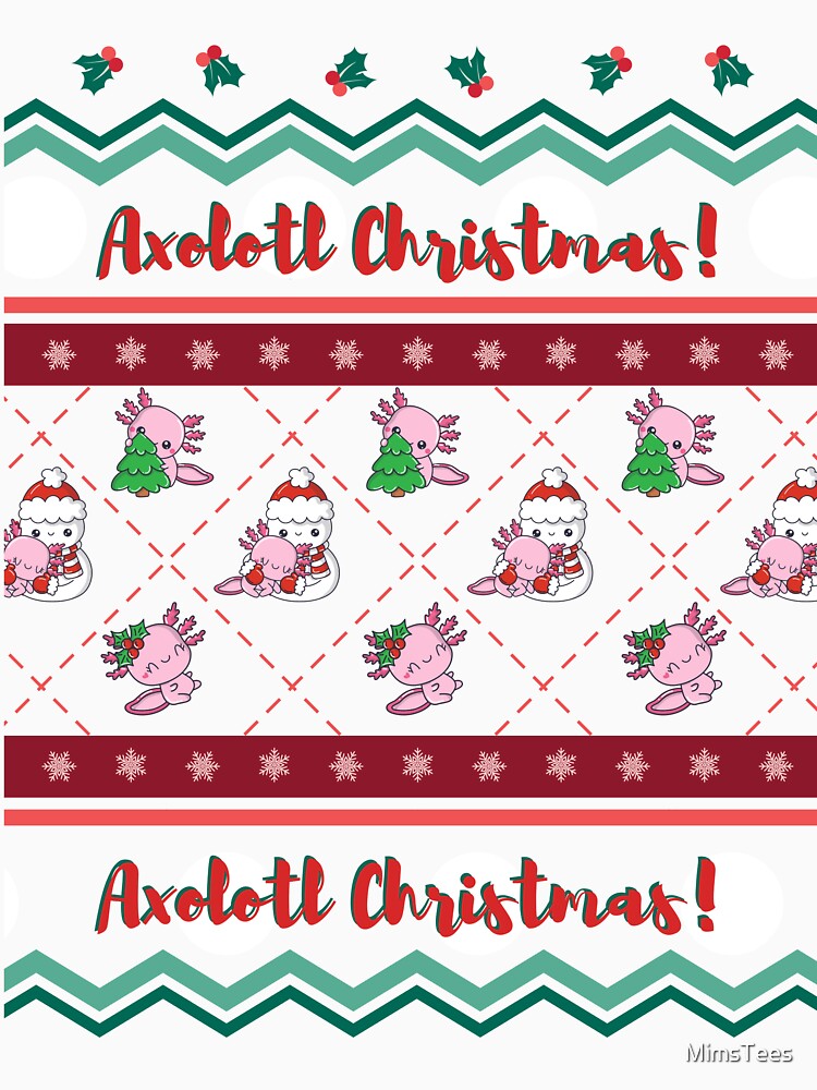 Cute Axolotl Ugly Christmas Sweater Design by MimsTees