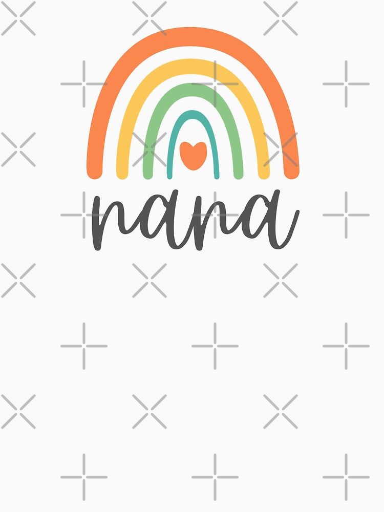 Nana - For Grandma - Colorful Rainbow - Heart - Family Reunion by patternjp