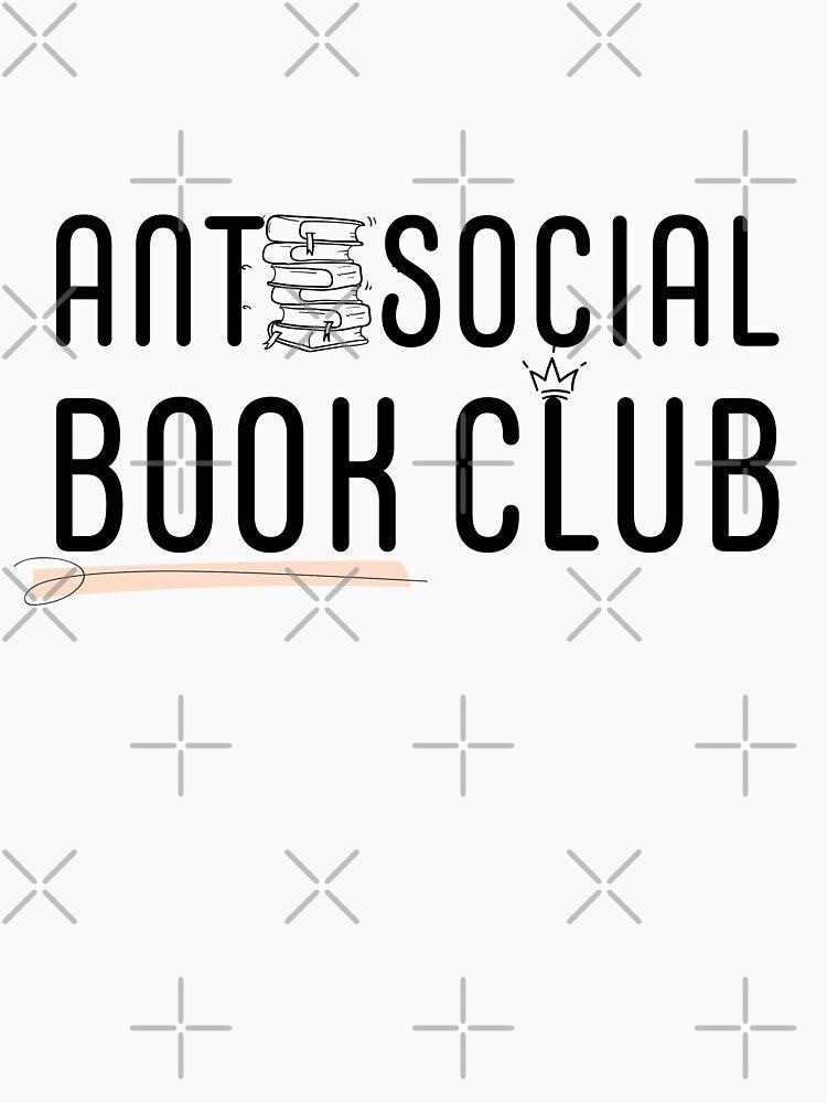Anti Social Book Club for reading lovers by AestHenni17