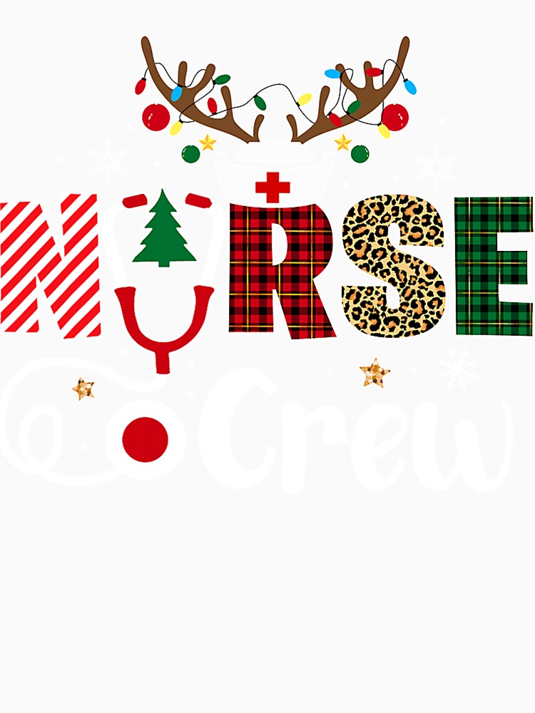 Christmas Nurse Crew Shirt For Women Scrub Tops Christmas T-Shirt by abigailbullock
