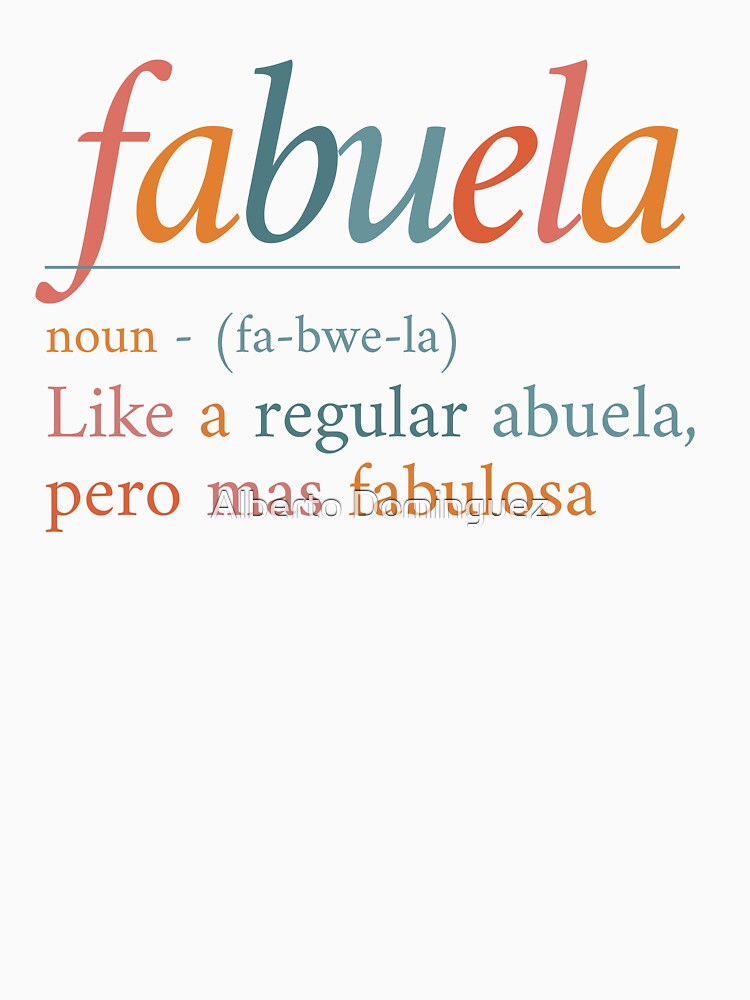Fabuela Definition by Alberto Dominguez