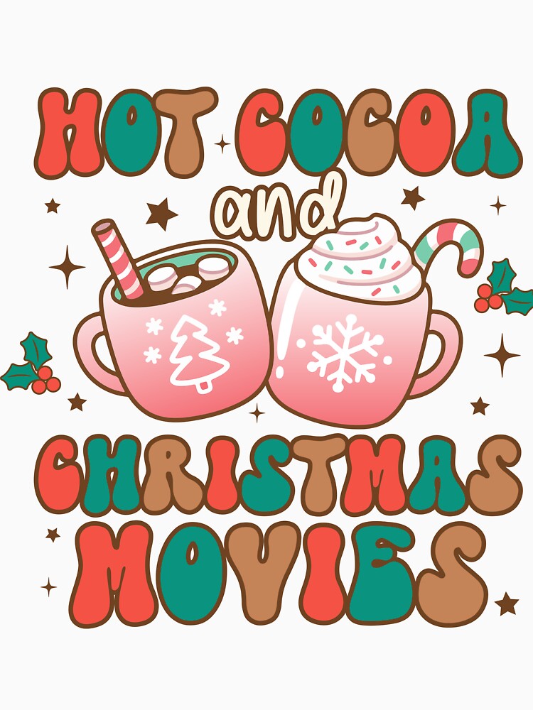 hot cocoa and christmas movies by hieuhieustore