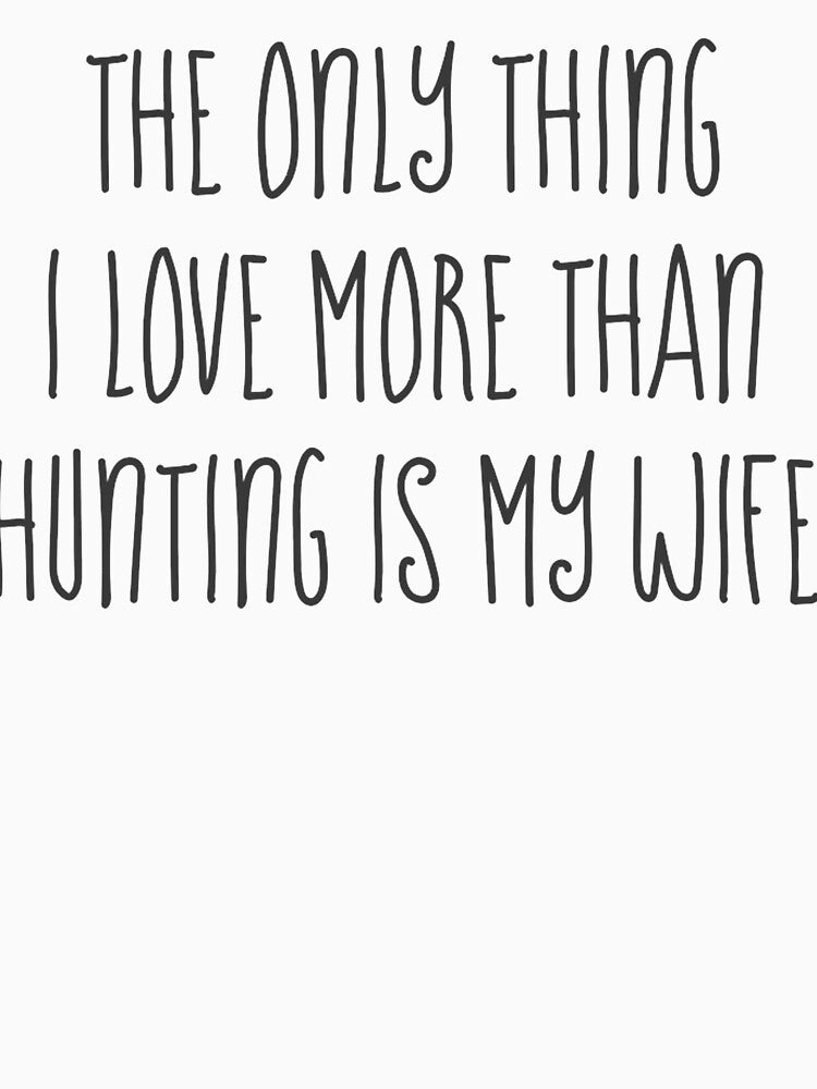 Wife Over Hunting by spokoandstuff