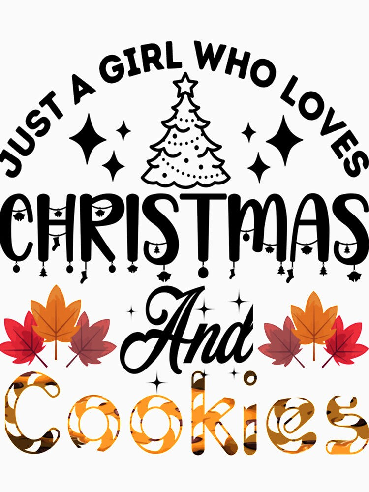 Just A Girl Who Loves Christmas And Cookies Long by CustomTeaShirtt