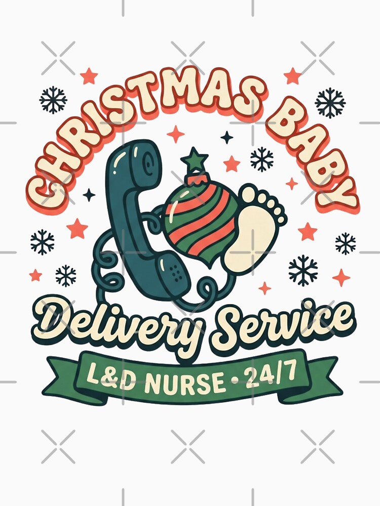 Christmas Baby Delivery Service L&D Nurse 24/7 Retro Holiday by raedattia