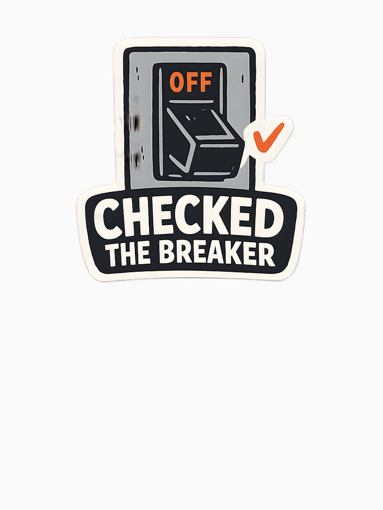Checked The Breaker Electrician Funny Minimal Design by Naviora