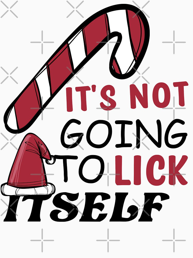 It's not going to lick itself - CANDY CANE FUNNY CHRISTMAS by AchrafOc