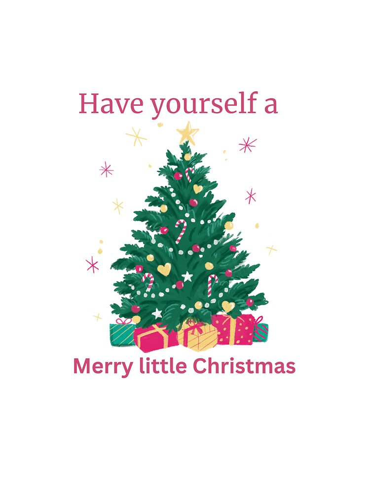 Have yourself a merry little Christmas by All Sunshine