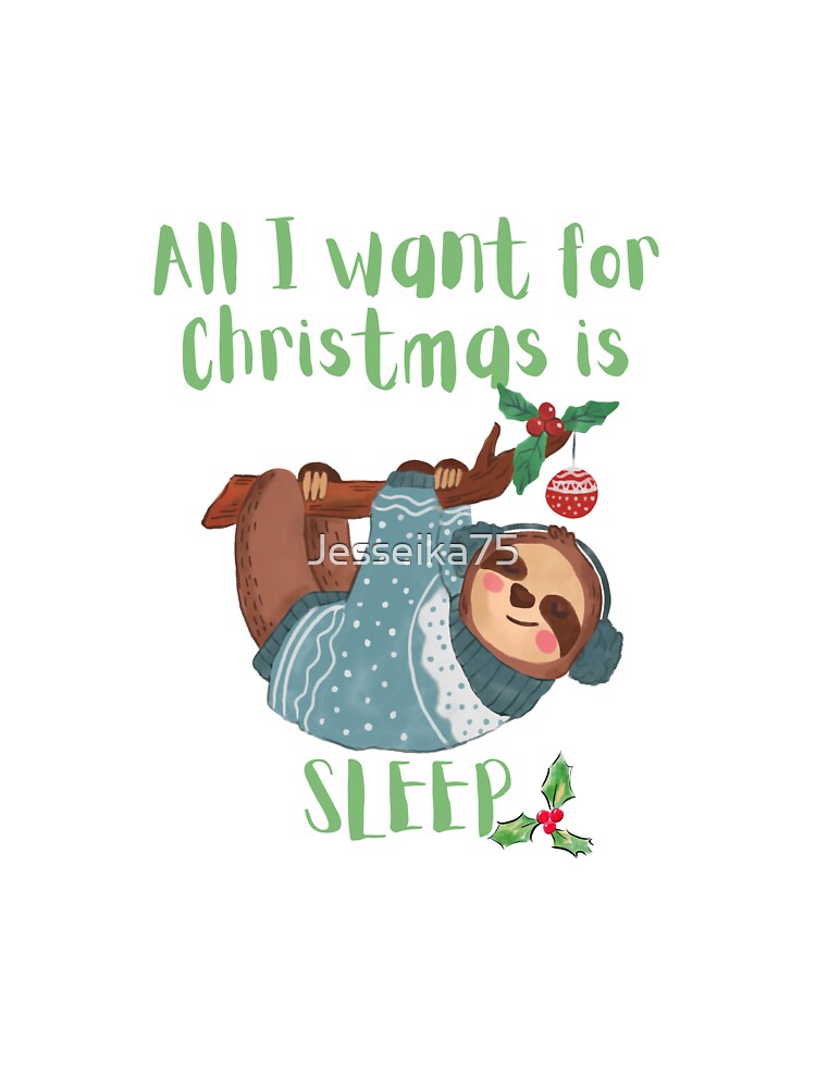 All I want for christmas is SLEEP Green letters by Jesseika75