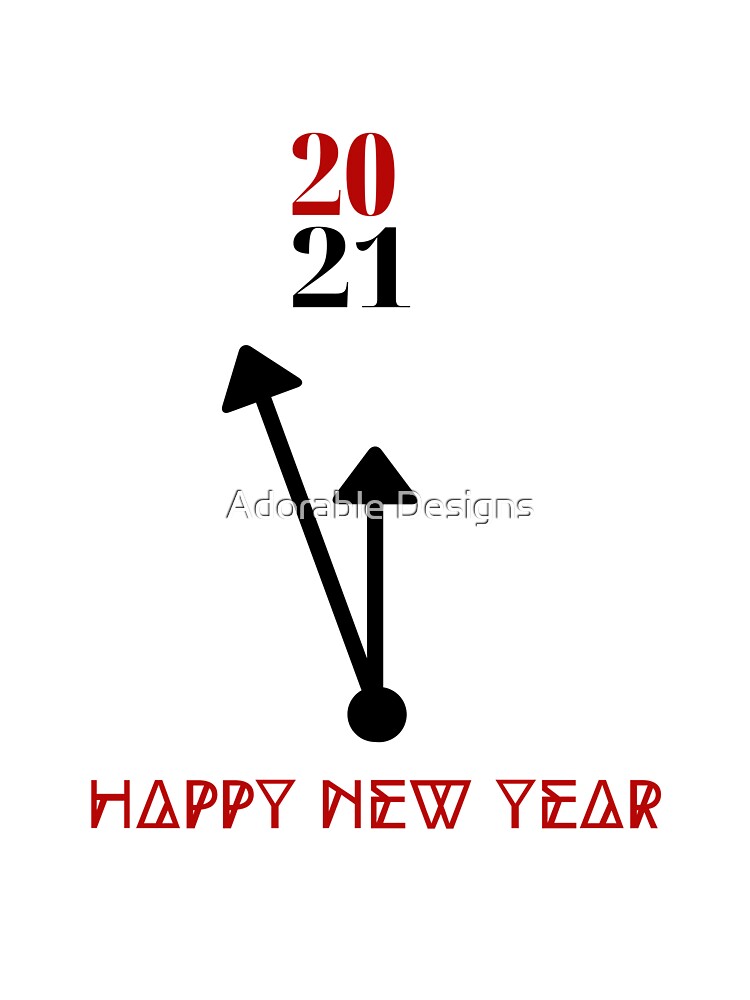2021 HAPPY NEW YEAR 2021 by Adorable Designs