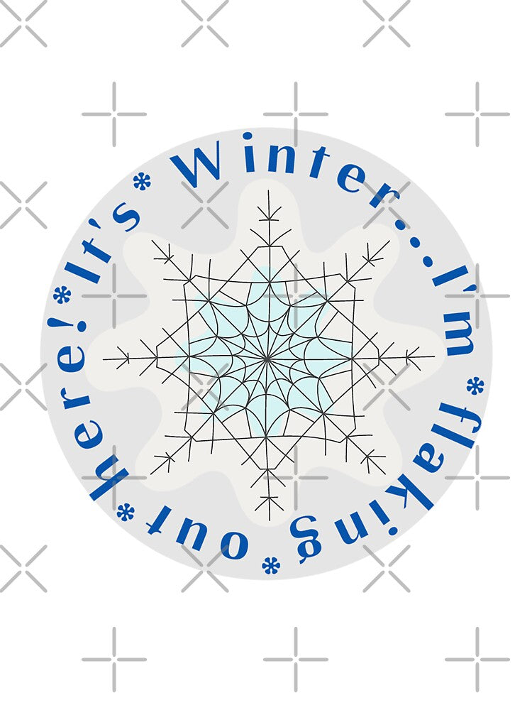 It's Winter... I'm Flaking Out Here! by SSustainable