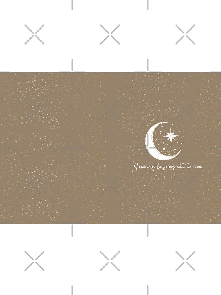 I can only be friends with the moon - Brown background by Athenasgirl
