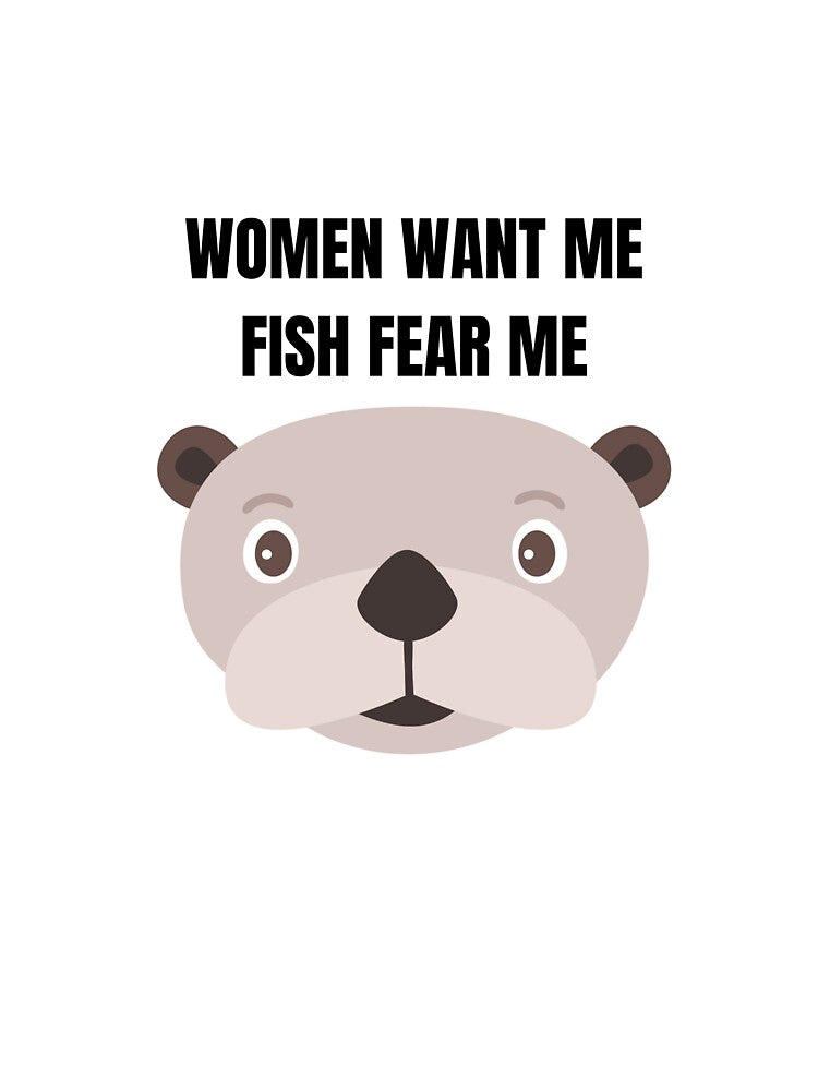 Women want me, fish fear me | cute Sea Otter by teez4dayz