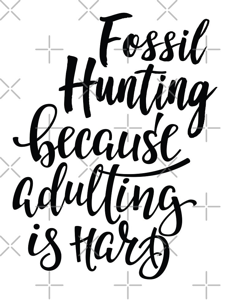 Fossil Hunting Because Adulting Is Hard by ProjectX23