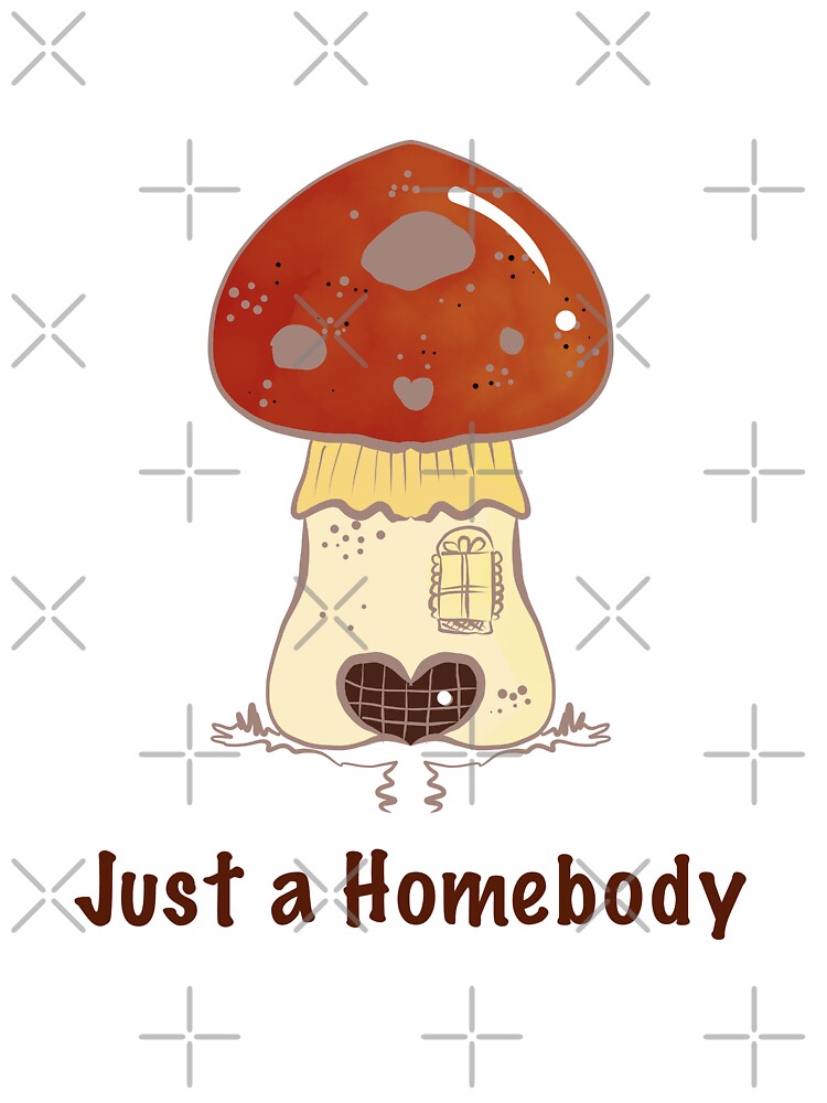 Homebody by Tsukiroll