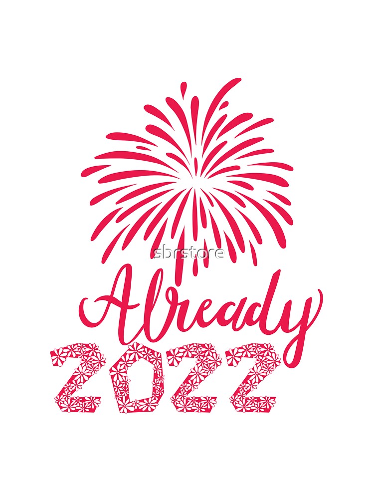 happy new year 2022 by sbrstore