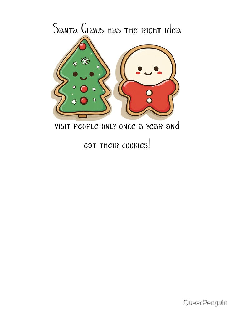 Santa Claus has the right idea by QueerPenguin