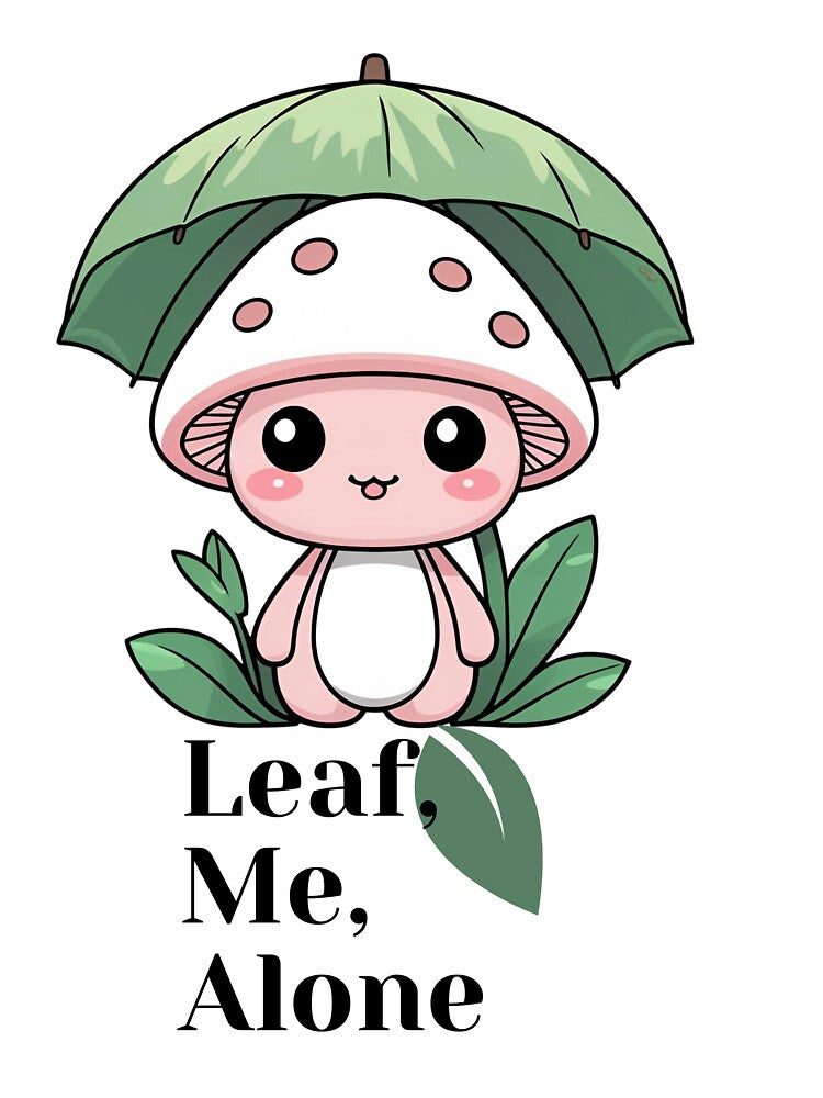 Leaf Me Alone – Shy Mushroom Sticker for Introverts by modishwelt