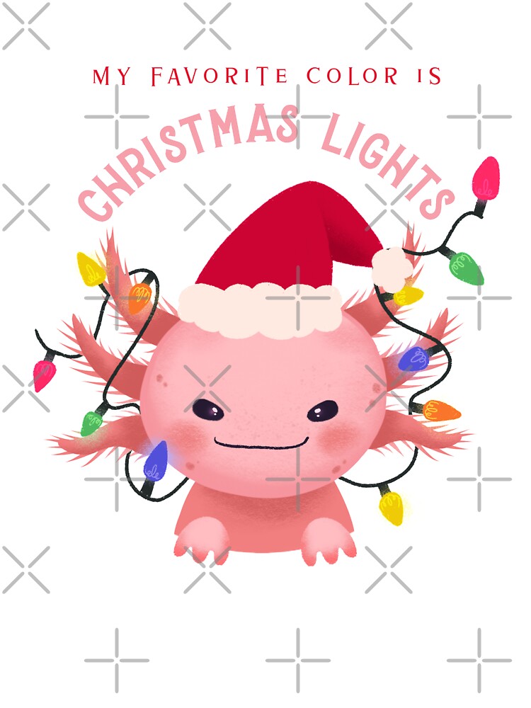 My favorite Color is Christmas Lights Cute Axolotl by TamGustam