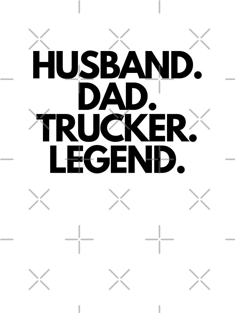 husband dad trucker legend funny trucker design by IHRArt