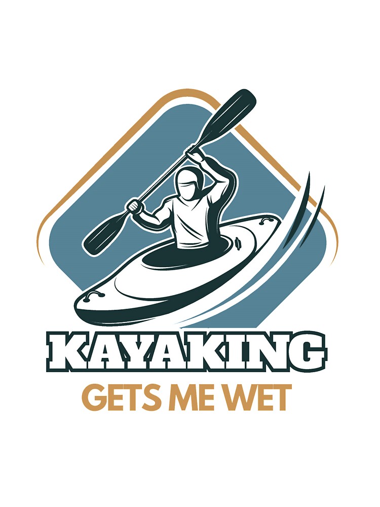 Kayaking gets me wet by hachemi riadh