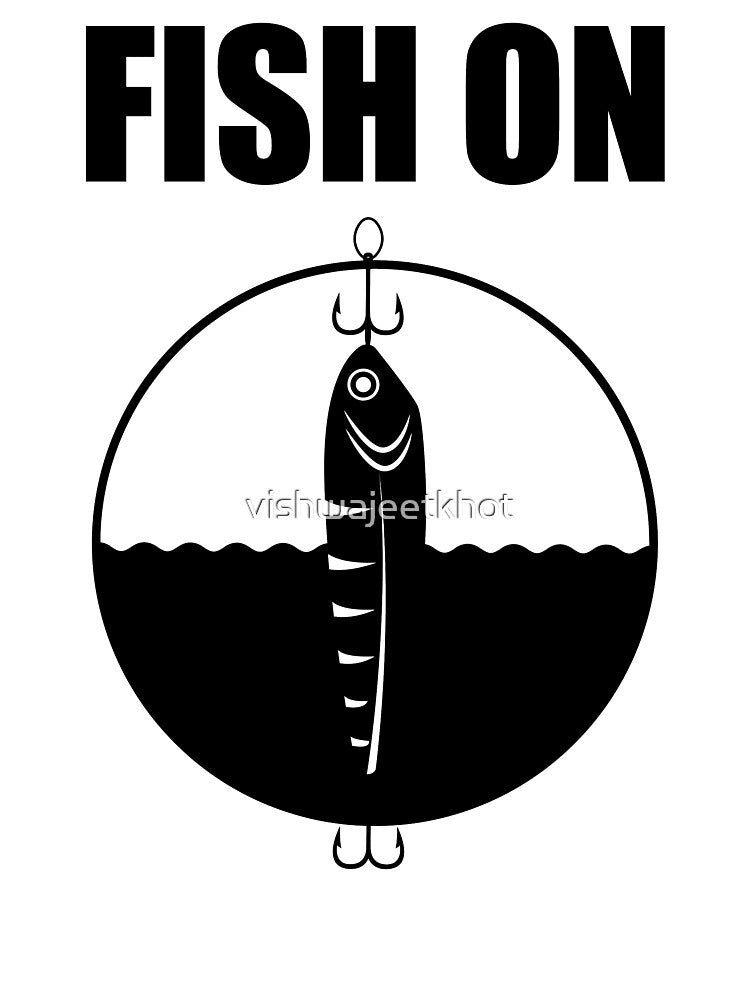 FISH ON by vishwajeetkhot