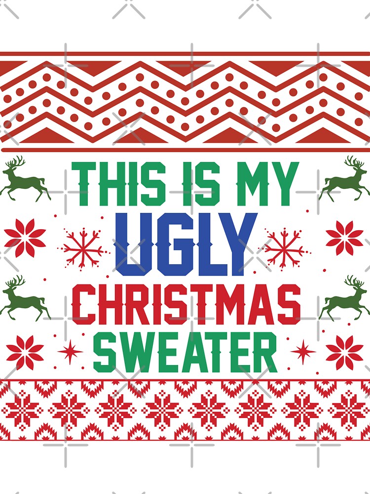 This is my ugly christmas sweater ugly Christmas sweater holiday design by Dominika Farkašová