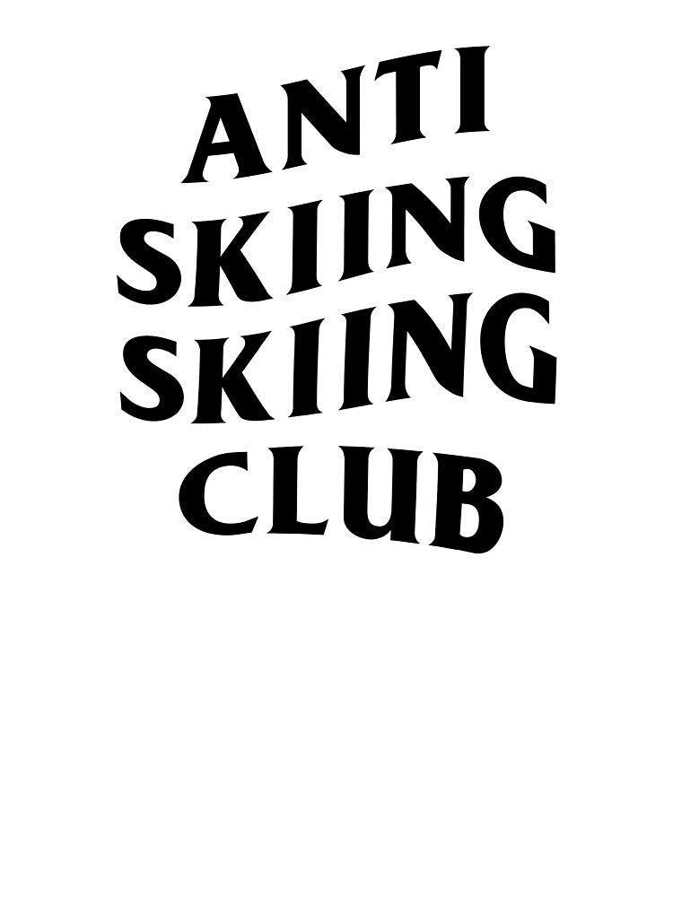 Anti Skiing Skiing Club by OFJohnson