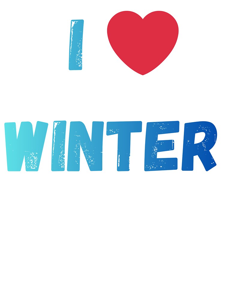 I love Winter – Minimalist Cozy Season Design by Wear_Vibe
