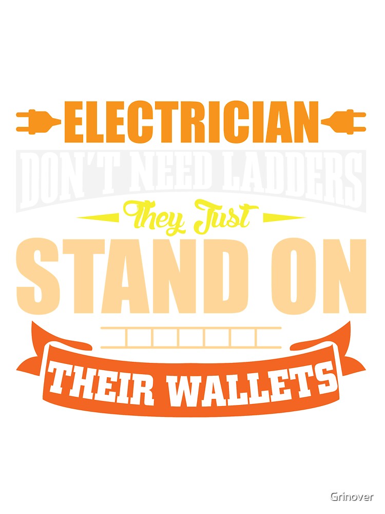 Electrician don"t need ladders by Grinover