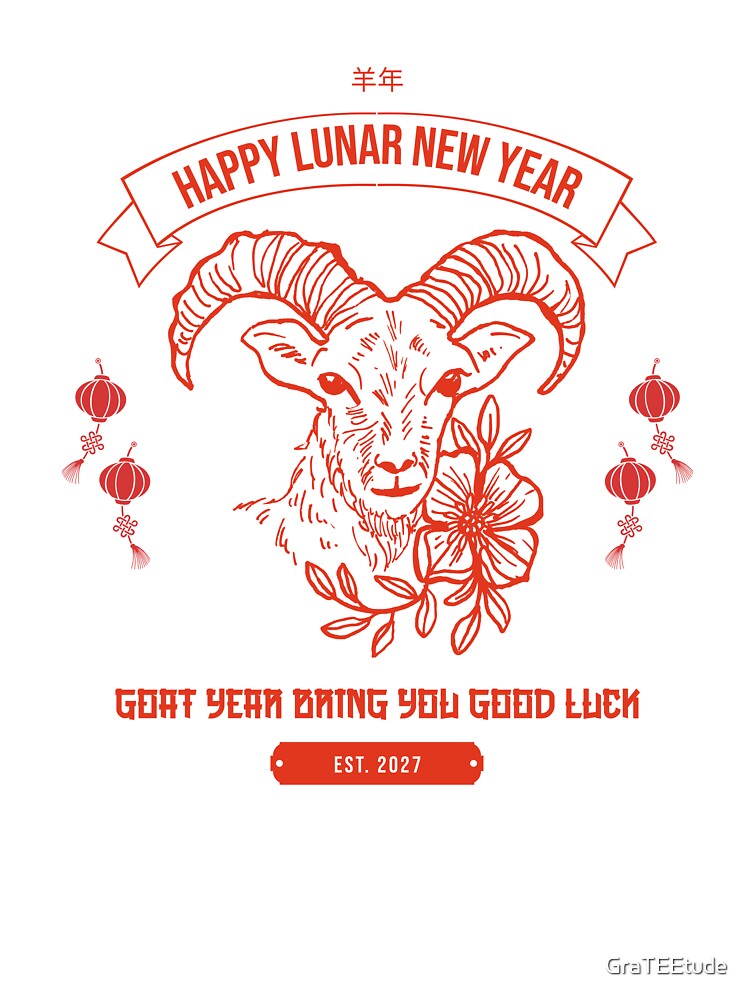 Vintage Chinese New Year Of The Ram Chinese Zodiac Chinese New Year 2027 羊年 by GraTEEtude